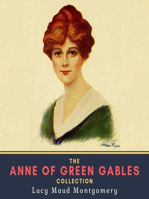 cover image of The Anne of Green Gables Collection
